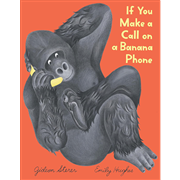 If You Make a Call on a Banana Phone