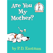 Are You My Mother?