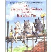 ＊The Three Little Wolves and the Big Bad Pig