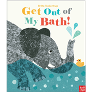 Get Out of My Bath!
