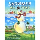 Snowmen All Year