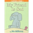 My Friend Is Sad: An Elephant and Piggie Book ( Elephant & Piggie Books )