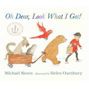 Oh Dear, Look What I Got!