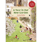 A Year in Our New Garden