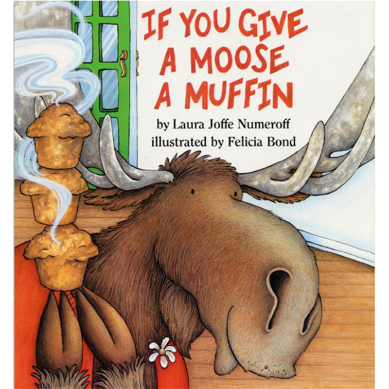 If You Give a Moose a Muffin