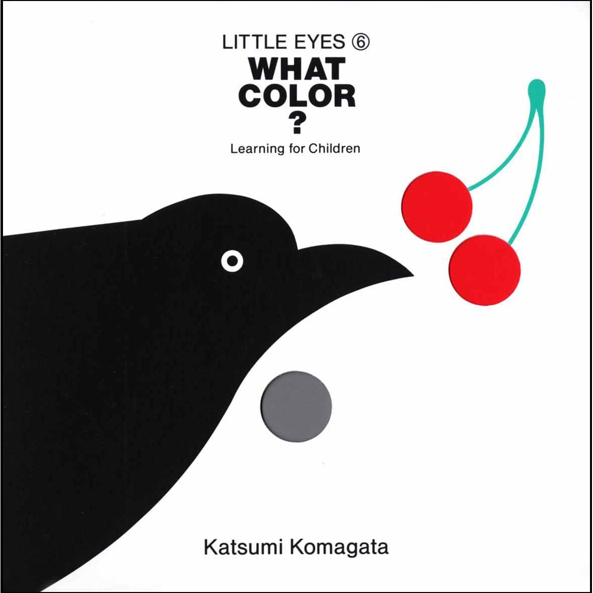 リトル・アイ⑥ このいろなあに　WHAT COLOR？