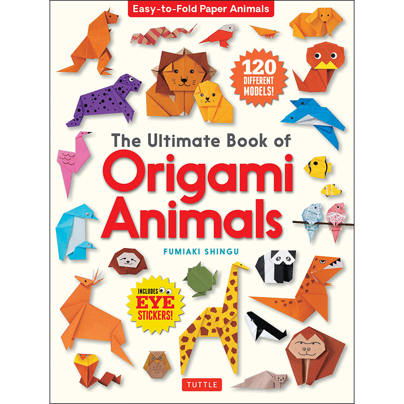 The Ultimate Book of Origami Animals
